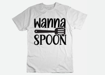 Wanna spoon SVG t shirt design for sale