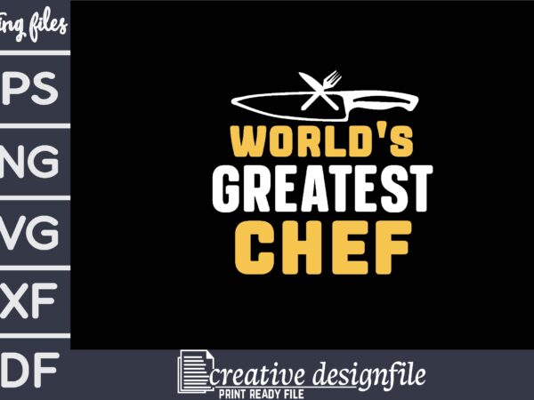 World’s greatest chef t shirt design for sale