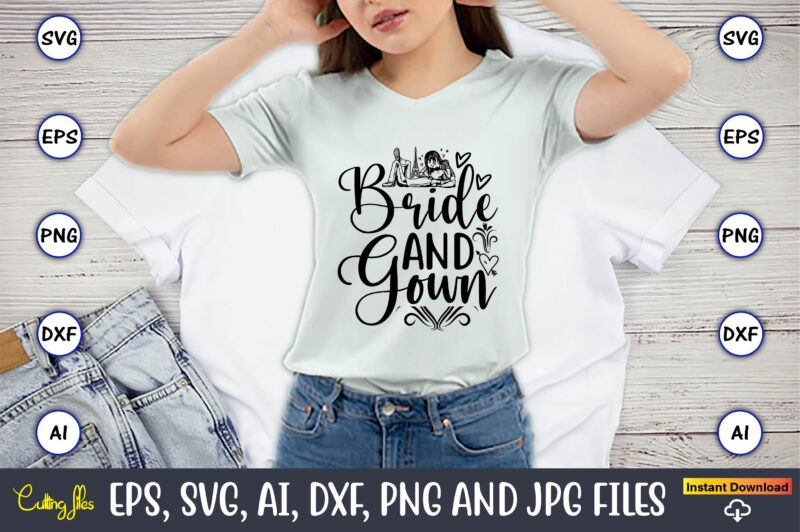 Wedding T-shirt design SVG 20 Design Bundle Vol.6,Wedding, Wedding svg, Wedding t-shirt, Wedding design, Wedding svg vector, Wedding png, Wedding t-shirt design,Wedding Svg Bundle, Wedding svg, Bride Svg, Wedding Saying,