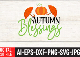 Autumn Blessings SVG Design ,Thanksgiving svg bundle, autumn svg bundle, svg designs, autumn svg, thanksgiving svg, fall svg designs, png, pumpkin svg, thanksgiving svg bundle, thanksgiving svg, fall svg, autumn