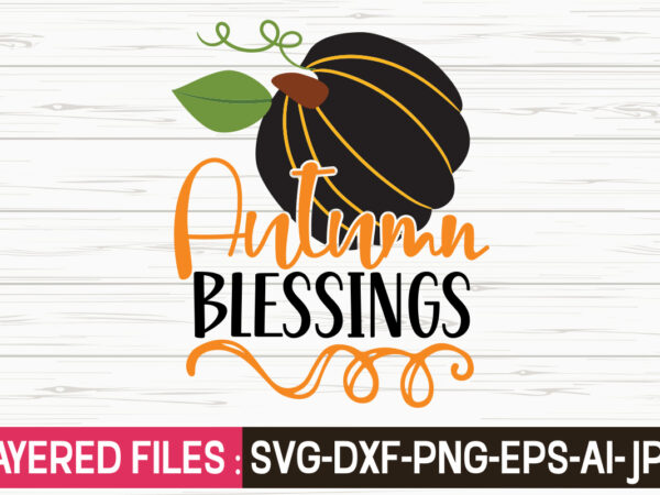 Bless our home svg vector t-shirt design,fall svg, halloween svg bundle, fall svg bundle, autumn svg, thanksgiving svg, pumpkin face svg, porch sign svg, cricut silhouette png,fall svg, fall svg