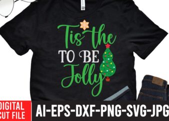Tis the to the Jolly SVG Design , Winter SVG Bundle, Christmas Svg, Winter svg, Santa svg, Christmas Quote svg, Funny Quotes Svg, Snowman SVG, Holiday SVG, Winter Quote Svg