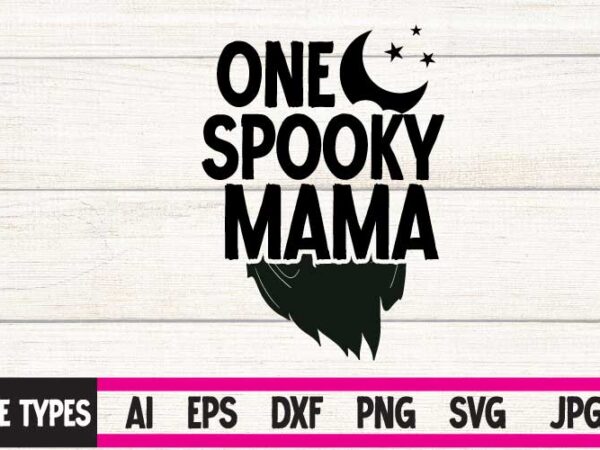 One spooky mama t-shirt design,halloween svg, dinosaur skeleton svg, spooky saurus rex svg, kids cut files, funny t-rex with pumpkin svg, dxf, eps, png, silhouette, cricut,halloween svg bundle, halloween clipart,