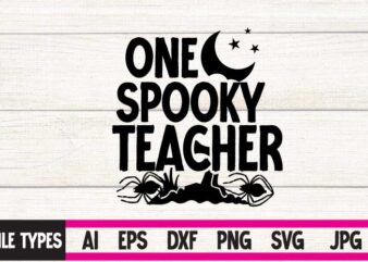 One Spooky Teacher T-shirt design,Halloween Svg, Dinosaur Skeleton Svg, Spooky Saurus Rex Svg, Kids Cut Files, Funny T-Rex with Pumpkin Svg, Dxf, Eps, Png, Silhouette, Cricut,HALLOWEEN SVG Bundle, HALLOWEEN Clipart,