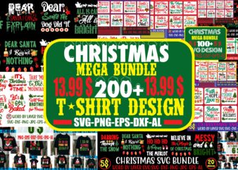 Christmas Mega Bundle ,200 T-shirt Design stmas svg mega bundle ,220 christmas design , christmas svg bundle
