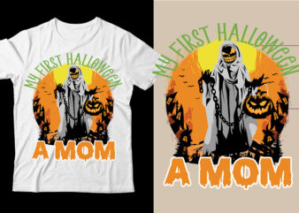 My First Halloween A Mom t-shirt design,Halloween T-Shirt Design Bundle,Halloween T-Shirt SVG,Halloween T-Shirt PNG,HAL01,Halloween t-shirt design bundle, Halloween t-shirt bundle, Halloween bundle, Halloween Couple bundle, Couple PNG SVG,Me AND her
