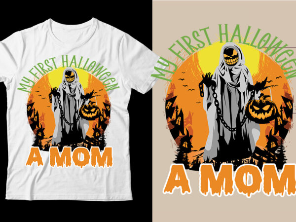 My first halloween a mom t-shirt design,halloween t-shirt design bundle,halloween t-shirt svg,halloween t-shirt png,hal01,halloween t-shirt design bundle, halloween t-shirt bundle, halloween bundle, halloween couple bundle, couple png svg,me and her