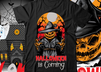 Halloween is Coming T-Shirt Design , Halloween T-Shirt Design. Halloween t-shirt design bundle,halloween t-shirt design bundle, halloween t-shirt bundle, halloween bundle, halloween couple bundle, couple png svg,me and her bundle,halloween