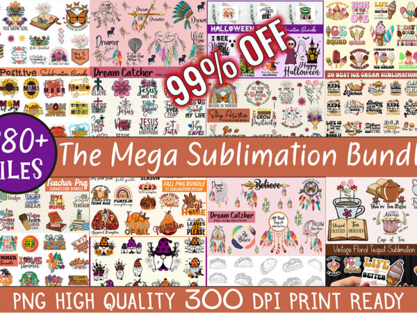 The mega sublimation bundle t shirt designs for sale