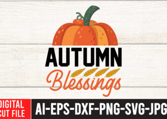 Autumn Blessings SVG Cut File , Enjoy fall sublimation t-shirt design , fall sublimation , fall sublimation design , autumn sublimation design , fall sublimation bundle, fall png, fall sublimation,