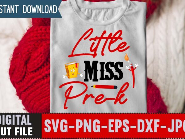 Little miss pre-k svg ,back to school svg bundle,svgs,quotes-and-sayings,food-drink,print-cut,mini-bundles,on-sale girl first day of school shirt, pre-k svg, kindergarten, 1st, 2 grade shirt svg file for cricut & silhouette, png,hello grade t shirt vector graphic