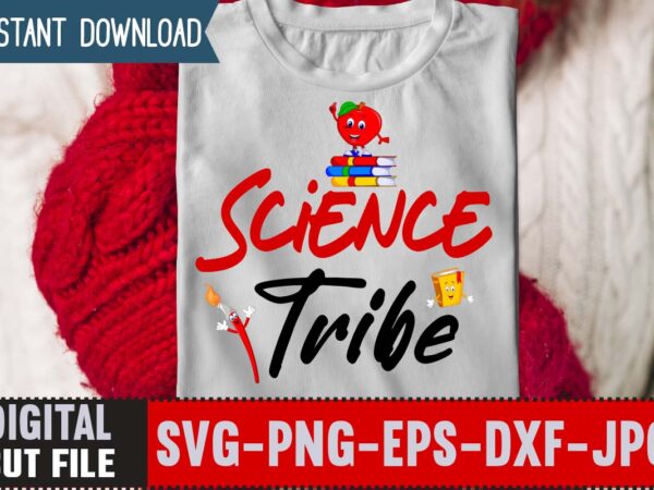 Science tribe svg ,back to school svg bundle,svgs,quotes-and-sayings,food-drink,print-cut,mini-bundles,on-sale girl first day of school shirt, pre-k svg, kindergarten, 1st, 2 grade shirt svg file for cricut & silhouette, png,hello grade school t shirt template vector