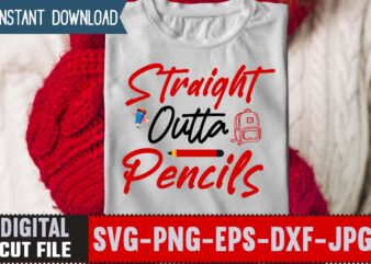 Straight Outta Pencils SVG ,Back to School Svg Bundle,SVGs,quotes-and-sayings,food-drink,print-cut,mini-bundles,on-sale Girl First Day of School Shirt, Pre-K Svg, Kindergarten, 1st, 2 Grade Shirt Svg File for Cricut & Silhouette, Png,Hello Grade