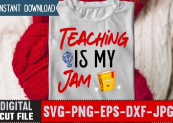 Teaching is My Jam svg,Back to School Svg Bundle,SVGs,quotes-and-sayings,food-drink,print-cut,mini-bundles,on-sale Girl First Day of School Shirt, Pre-K Svg, Kindergarten, 1st, 2 Grade Shirt Svg File for Cricut & Silhouette, Png,Hello Grade