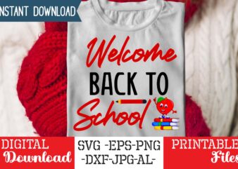 Welcome Back to School SVG ,Back to School Svg Bundle,SVGs,quotes-and-sayings,food-drink,print-cut,mini-bundles,on-sale Girl First Day of School Shirt, Pre-K Svg, Kindergarten, 1st, 2 Grade Shirt Svg File for Cricut & Silhouette, Png,Hello