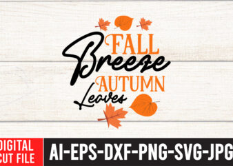 Fall Breeze Autumn Leaves SVG Cut File , Enjoy fall sublimation t-shirt design , fall sublimation , fall sublimation design , autumn sublimation design , fall sublimation bundle, fall png,
