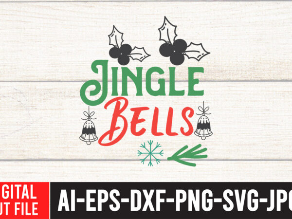 Jingle bells t-shirt design.christmas svg bundle, winter svg, santa svg, holiday, merry christmas, christmas bundle, funny christmas shirt, cut file cricut, christmas svg bundle, winter svg, santa svg, holiday, merry