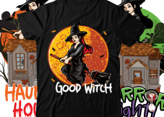 Good Witch T-Shirt Design , Good Witch SVG Cut File , Halloween t shirt bundle, halloween t shirts bundle, halloween t shirt company bundle, asda halloween t shirt bundle, tesco