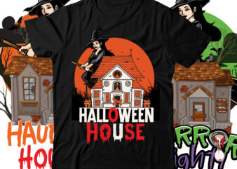 Halloween House T-Shirt Design , Halloween House SVG Cut File , Halloween t shirt bundle, halloween t shirts bundle, halloween t shirt company bundle, asda halloween t shirt bundle, tesco