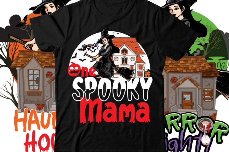 One Spooky Mama T-Shirt Design , Halloween t shirt bundle, halloween t shirts bundle, halloween t shirt company bundle, asda halloween t shirt bundle, tesco halloween t shirt bundle, mens