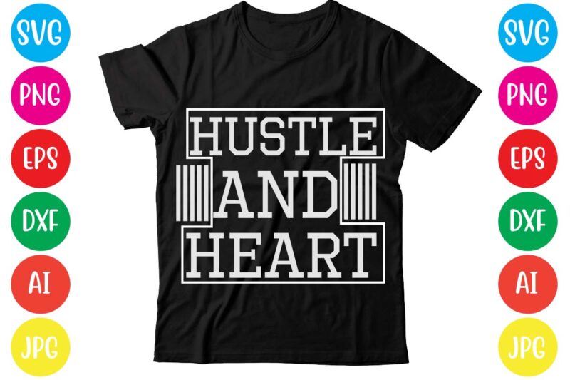 Hustle T-shirt Bundle,#1 t shirt, 1 color t shirt, 1 off custom t-shirts, 2 cat silhouette tattoo, 2 color t shirts, 2022 silly, 2t dinosaur shirt, 3d cat print t