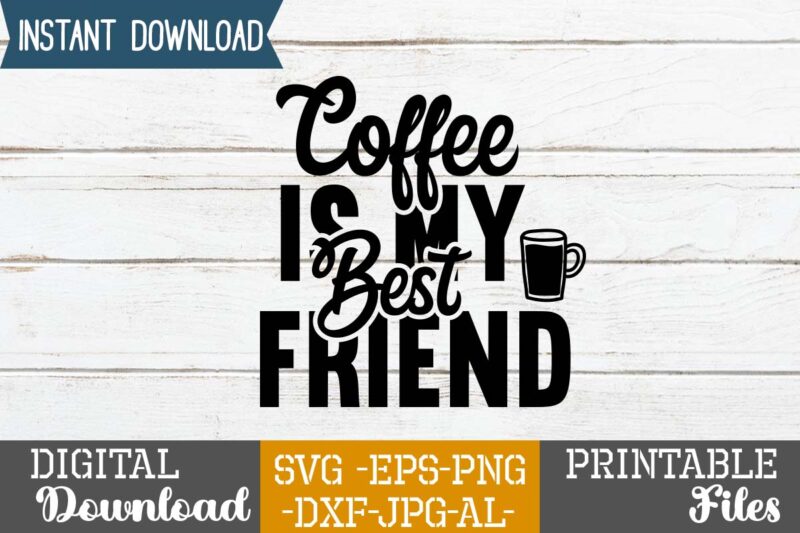 Coffee SVG Bundle, coffee cup svg design coffee cup svg,But first coffee weed tshirt design ,but first weed svg cut file, 60 cannabis tshirt design bundle, weed svg bundle,weed tshirt