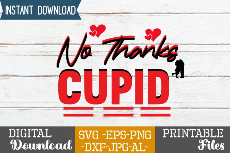 No thanks SVG Design ,Lobster SVG You Are My Lobster Love, Valentine's Day Friends Shirt PNG Silhouette Cut Files Cricut Design Clipart Printable Instant Download,Love SVG, Love Clipart, Love Heart