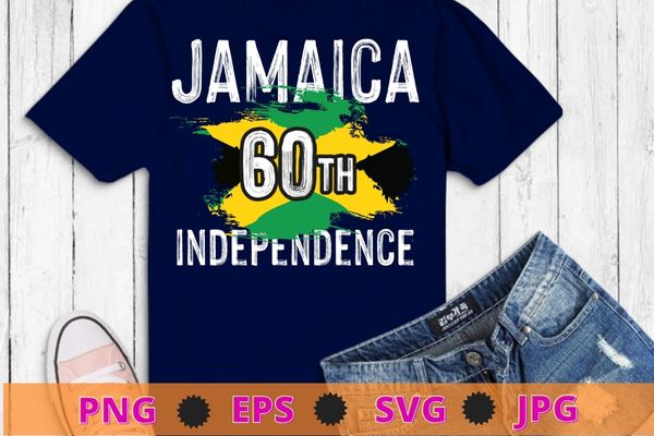 Jamaica 60th anniversary, jamaica indepedence day t-shirt design svg, jamaica shirt, jamaican flag,jamaican proud, jamaican girl