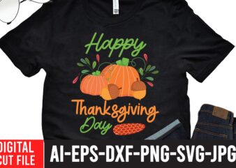 Happy Thanksgiving T-shirt design,Fall svg, Happy fall svg, Fall svg bundle, Autumn svg bundle, Svg Designs, PNG, Pumpkin svg, Silhouette, Cricut,Thanksgiving svg Bundle, Thanksgiving svg, Fall svg, Autumn svg, Autumn Bundle svg, Pumpkin svg, Turkey svg, png, Cut File, Cricut, Clipart ,Most likely Svg, Thanksgiving Bundle SVG, Autumn Thanksgiving Cut File Cricut, Autumn Quotes SVG, Fall Quotes, Thanksgiving Quotes ,Fall SVG, Fall SVG Bundle, Autumn Svg, Thanksgiving Svg, Fall Svg Designs, Fall Sign, Autumn Bundle Svg, Cut File Cricut, Silhouette, PNG