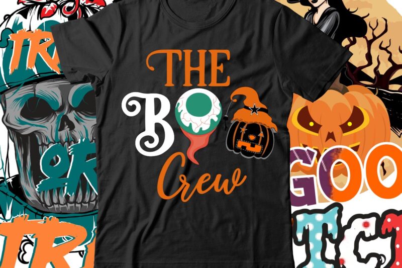The Boo Crew T-Shirt Design , Boo! T-Shirt Design , Boo! Sublimation Design , Halloween t shirt bundle, halloween t shirts bundle, halloween t shirt company bundle, asda halloween t