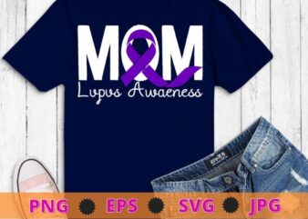 Lupus Awareness Purple Ribbon mom gifts Lupus Warrior SLE T-Shirt design svg, LUPUS AWARENESS, tie dye, Lupus Warrior