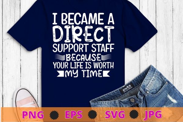 I Became Direct Support Staff Rainbow Sunflower DSP Nurse T-Shirt design svg,Dsp shirt, direct support