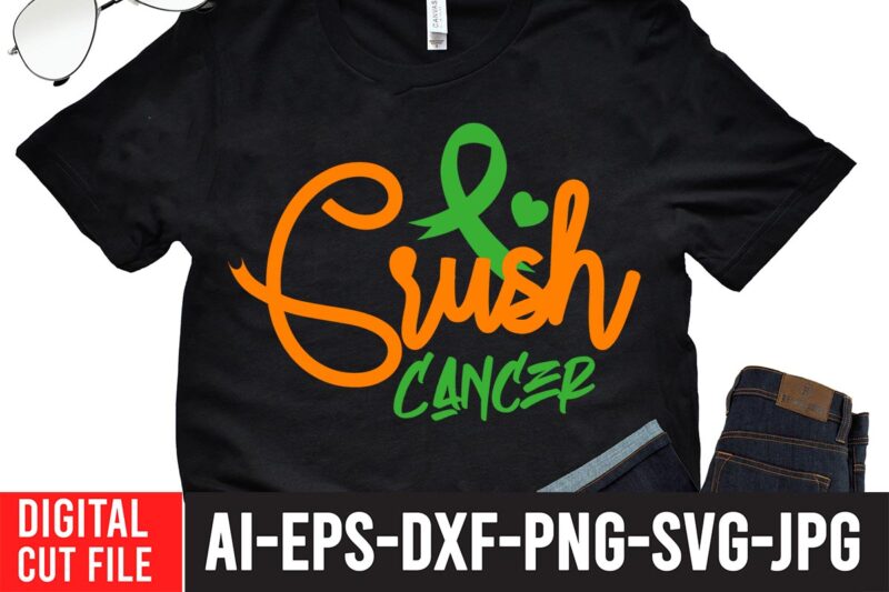 Crush Cancer T-Shirt Design , Mental Health SVG Bundle, Breast Cancer SVG Bundle, Breast Cancer SVG Bundle Quotes, Mental health SVG Bundle, Survivor Tshirt Design,Survivor SVG Cut File, 20 mental