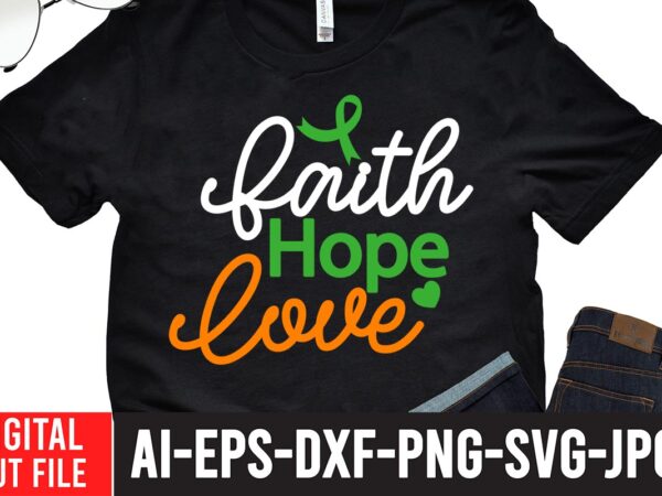 Faith hope love t- shirt design , crush cancer t-shirt design , mental health svg bundle, breast cancer svg bundle, breast cancer svg bundle quotes, mental health svg bundle, survivor