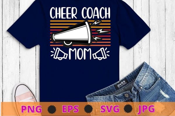 Cheer coach mom vintage funny Cheerleading megaphone T-shirt design svg, Assistant Cheer coach mom png, Funny, Sports Coaching, Cheerleading,