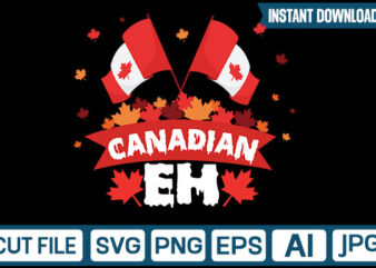 Canadian Eh svg vector t-shirt design