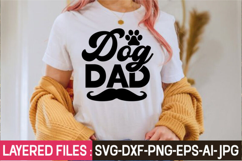 Dog Svg Bundle svg vector t-shirt design ,Dog Mom SVG Bundle, Dog Mom SVG, Paw SVG, Dog Lover Svg, Fur Mom Svg, Pawsitive Svg, Puppy Svg, Dog Sayings, Dog Clipart,