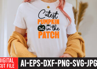 Cutest Pumpkin in the Patch SVG Cut File , HALLOWEEN Clipart, Halloween Svg Files for Cricut, Halloween Cut Files,Halloween bundle svg, Halloween Vector, Witch svg, Ghost svg, Halloween shirt svg,