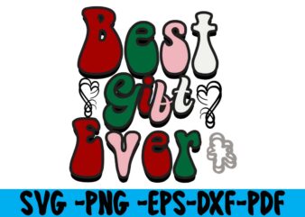 Best Gift Ever ,christmas t-shirt design, christmas svg bundle ,merry christmas svg bundle , christmas t-shirt mega bundle , 20 christmas svg bundle , christmas vector tshirt, christmas svg bundle