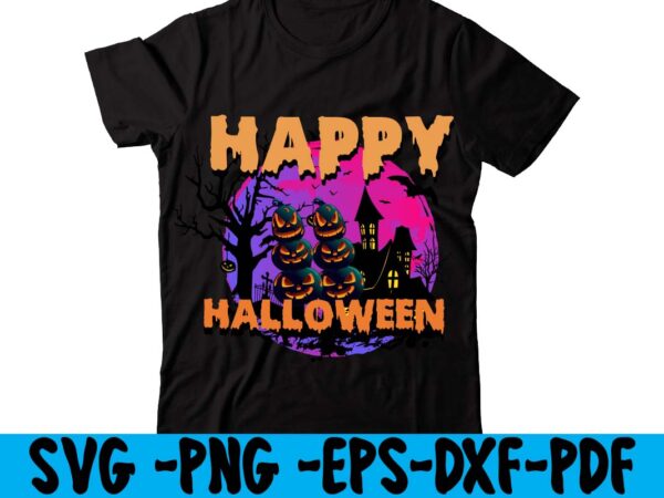 Happy halloween t-shirt design,hallowen t-shirt design,fall svg bundle , fall t-shirt design bundle , fall svg bundle quotes , funny fall svg bundle 20 design , fall svg bundle, autumn