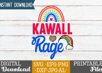 Kawall Rage,I’m the rainbow after the storm,rainbow svg bundle ,fall svg bundle , fall t-shirt design bundle , fall svg bundle quotes , funny fall svg bundle 20 design ,