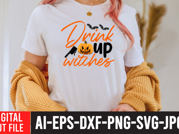 Drink up witches svg design , bad witch sublimation design , witchy & wild svg cut file , halloween clipart, halloween svg files for cricut, halloween cut files,halloween bundle svg, Drink up witches svg design , bad witch sublimation design , witchy & wild svg cut file , halloween clipart, halloween svg files for cricut, halloween cut files,halloween bundle svg,