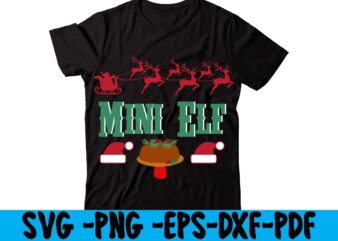 Mini Elf T-shirt Design.christmas t shirt design 2021, christmas party t shirt design, christmas tree shirt design, design your own christmas t shirt, christmas lights design tshirt, disney christmas design