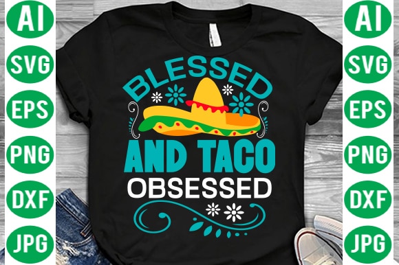 Cinco De Mayo Mega Bundle, Cinco de mayo tshirt design bundle,cinco de mayo svg bundle,tacos tshirt design bundle,tacos tshirt bundle,cinco de mayo tshirt design mega bundle,nacho average mom tshirt design,nacho