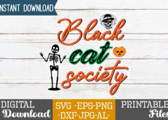 Black Cat Society SVG Design,good witch t-shirt design , boo! t-shirt design ,boo! svg cut file , halloween t shirt bundle, halloween t shirts bundle, halloween t shirt company bundle,