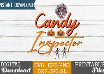 Candy Inspector SVG Design,good witch t-shirt design , boo! t-shirt design ,boo! svg cut file , halloween t shirt bundle, halloween t shirts bundle, halloween t shirt company bundle, asda