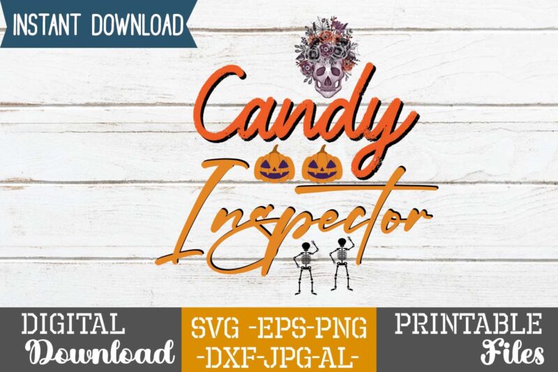 Candy Inspector SVG Design,good witch t-shirt design , boo! t-shirt design ,boo! svg cut file , halloween t shirt bundle, halloween t shirts bundle, halloween t shirt company bundle, asda