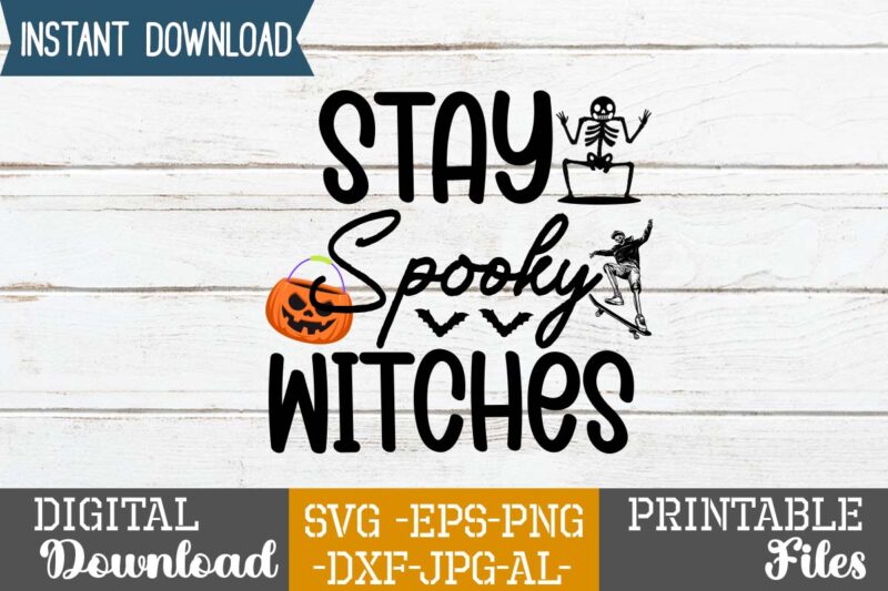 Stay Spooky Witches SVG Design,good witch t-shirt design , boo! t-shirt design ,boo! svg cut file , halloween t shirt bundle, halloween t shirts bundle, halloween t shirt company bundle,