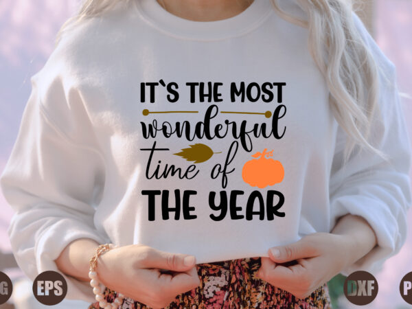 It`s the most wonderful time of the year t shirt design for sale