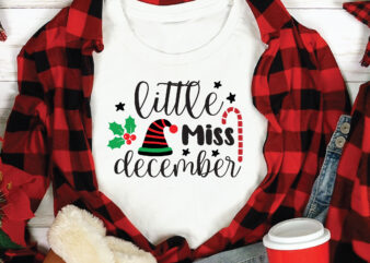 Little Miss December, t shirt design template,Christmas t shirt template bundle,Christmas t shirt vectorgraphic,Christmas t shirt design template,Christmas t shirt vector graphic, Christmas t shirt design for sale, Christmas t